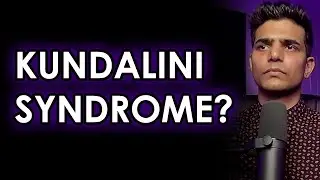 Kundalini Awakening Syndrome