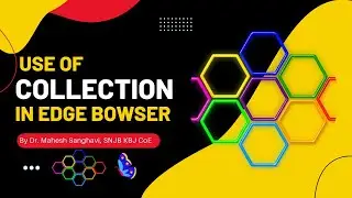 Use of Collection in Microsoft Edge Browser