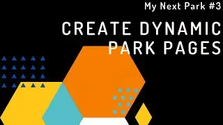 Next.js #3 - Create Park Pages with getStaticPaths