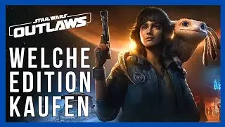 STAR WARS OUTLAWS ALLE EDITIONEN - Welche Edition kaufen ? / Star Wars Outlaws Deutsch