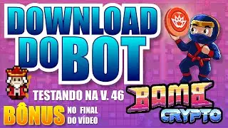[BOMB CRYPTO] Download do BOT - Bomb Crypto na V.46 #bombcrypto #nft #bot