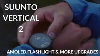 Suunto Vertical 2 Hands-On Review