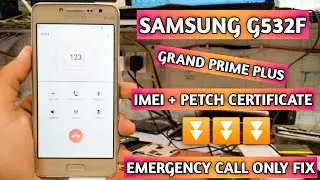 Samsung Grand Prime Plus G532F+G532G Imei Repair & Patch Certificate Done
