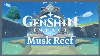 Easiest way to get to Musk Reef in Genshin Impact