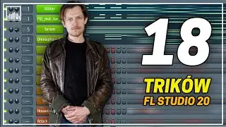 18 Trików, Które Musisz Znać Tworząc Muzykę w FL STUDIO 20
