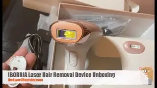 IBORRIA Laser Hair Removal Device Unboxing