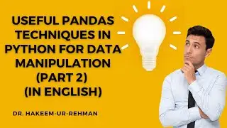 Useful Pandas Techniques in Python for Data Manipulation (Part 2) (in English)