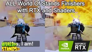 All World Of Stands Ultimate Finishers with RTX/Shaders