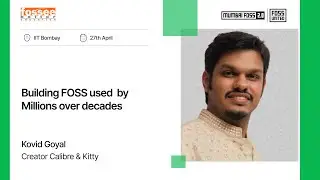 Building FOSS used by Millions over decades | Kovid Goyal | Calibre | Kitty | MumbaiFOSS 2024