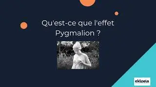 Qu'est-ce que l'effet Pygmalion ?