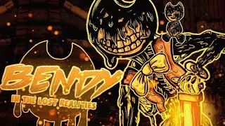 ВЕРНУЛСЯ К ВАМ В 2023 С БЕНДИ.. - Bendy in the Lost Realities Прохождение #2