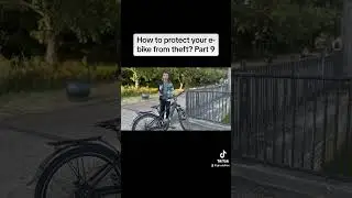 How to protect your e-bike from theft? Part 9 #electricbikerental #automobile