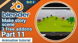 blender 3 usefull free addons | fast creating story scenes using this addons । blender3d model addon