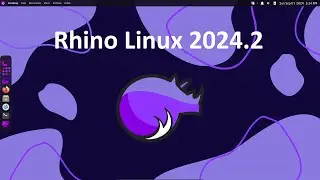 Rhino Linux 2024.2