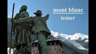 Mont Blanc (teaser)