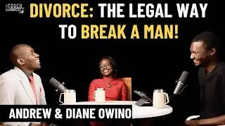 108 Diane & Andrew Owino - Hidden Contract Destroying Marriage
