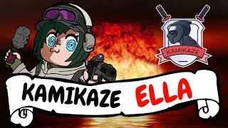 KAMIKAZE ELLA -|  Rainbow six siege