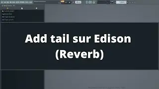 Add tail sur Edison