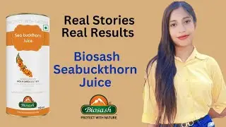 Seabuckthorn Juice Success Stories | Biosash Customers Share