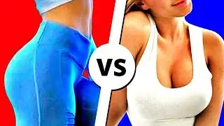BUTT vs BREASTS