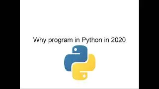 Why you should program in python in 2020?