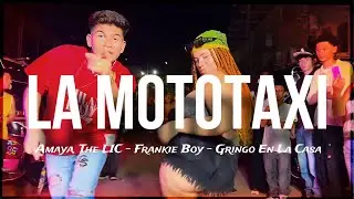 La Mototaxi   Video Oficial Frankie Boy X Amaya The Lic X Gringo En La Casa