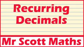 Writing Recurring Decimals Using Dot Notation