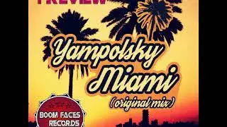 YampolSky -Miami(Original Mix)