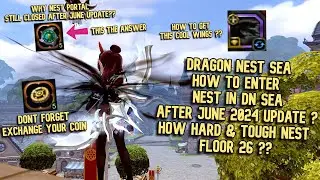 How To Enter Nest in DN SEA June 2024 Update ? How Hard & Tough Nest F26 ? There's Cool Wings Event!