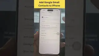 How to Add Google Gmail Contacts to iPhone | Contacts in Gmail on iPhone | Tech Trek