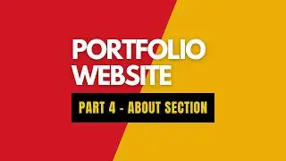 Learn how to create a website with HTML, CSS, and JavaScript | Portfolio Website Part 4 - About Us