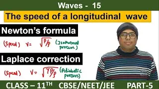 speed of longitudinal wave class 11  | laplace correction class 11 physics