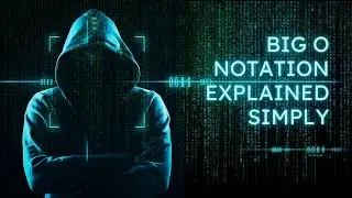 Big O Notation Explained Simply