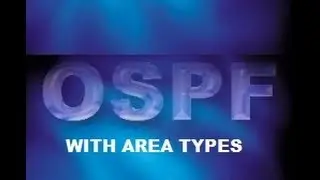 CCNA:LAB No# 12 Configuration of OSPF with different Area types