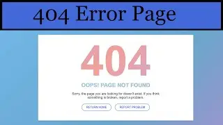 404 Error Page Design using HTML & CSS