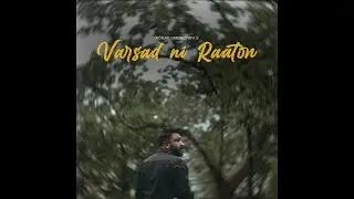 VARSAAD NI RAATON | NEW GUJARATI SONG | MONSOON | RAIN SONG | @RonakLimbachiya  #monsoon #rain