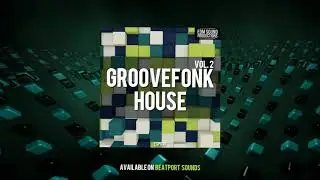 EDM Sound Productions - Groovefonk House Vol. 2 (Sample Pack)