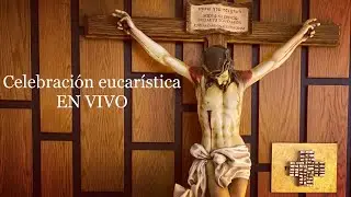 Misa - V Martes de cuaresma