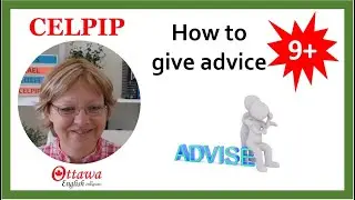 CELPIP Speaking Task 1 - How to give advice