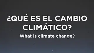 Ciencia Animada UPM: Qué es el cambio climático