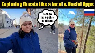 Exploring a city in Russia like a local and using all of the apps recommended here | Tasneem kapasi