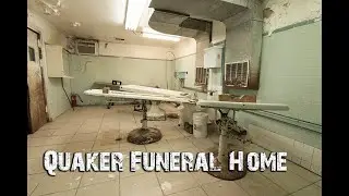 Abandoned - Quaker Funeral Home Walkthrough