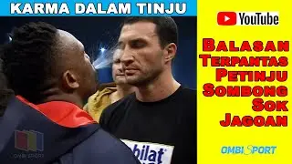 Karma Buat Petinju Sombong Sok Jagoan