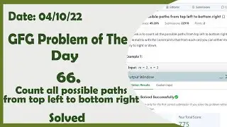 Count all possible paths from top left to bottom right || C++ || GFG Daily Problem