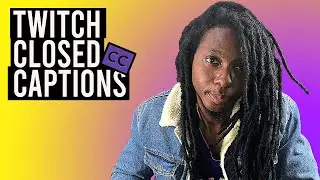 How to BOOST your Twitch Reach with Live Closed Captions