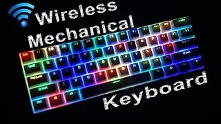 18 RGB Effects - Wireless Mechanical Keyboard 😲😲