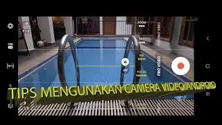 tips mengunakan camera video smartphone