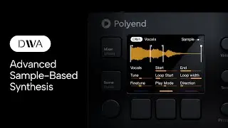 Introducing DWA: All New Polyend Synth Engine