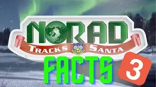 Facts about NORAD Santa Tracker #3