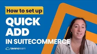 How to set up Quick Add - Unlocking SuiteCommerce [2021 Update]